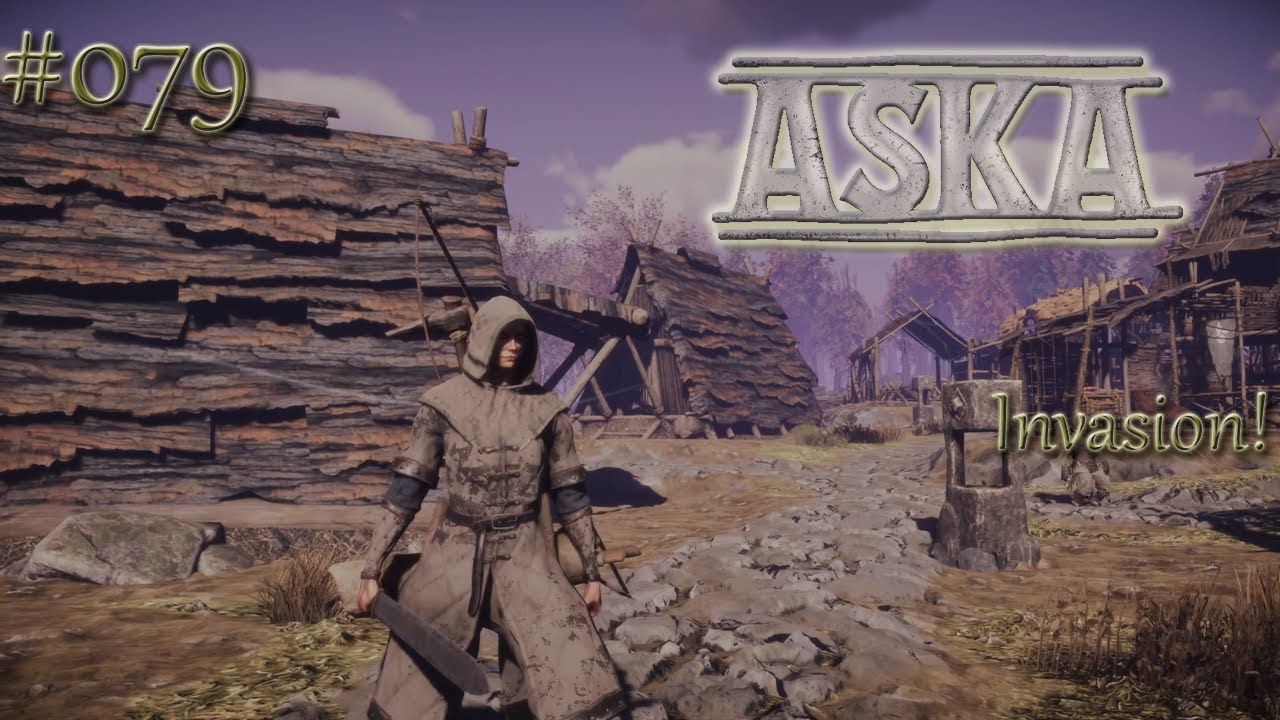 079: Invasion! - ASKA