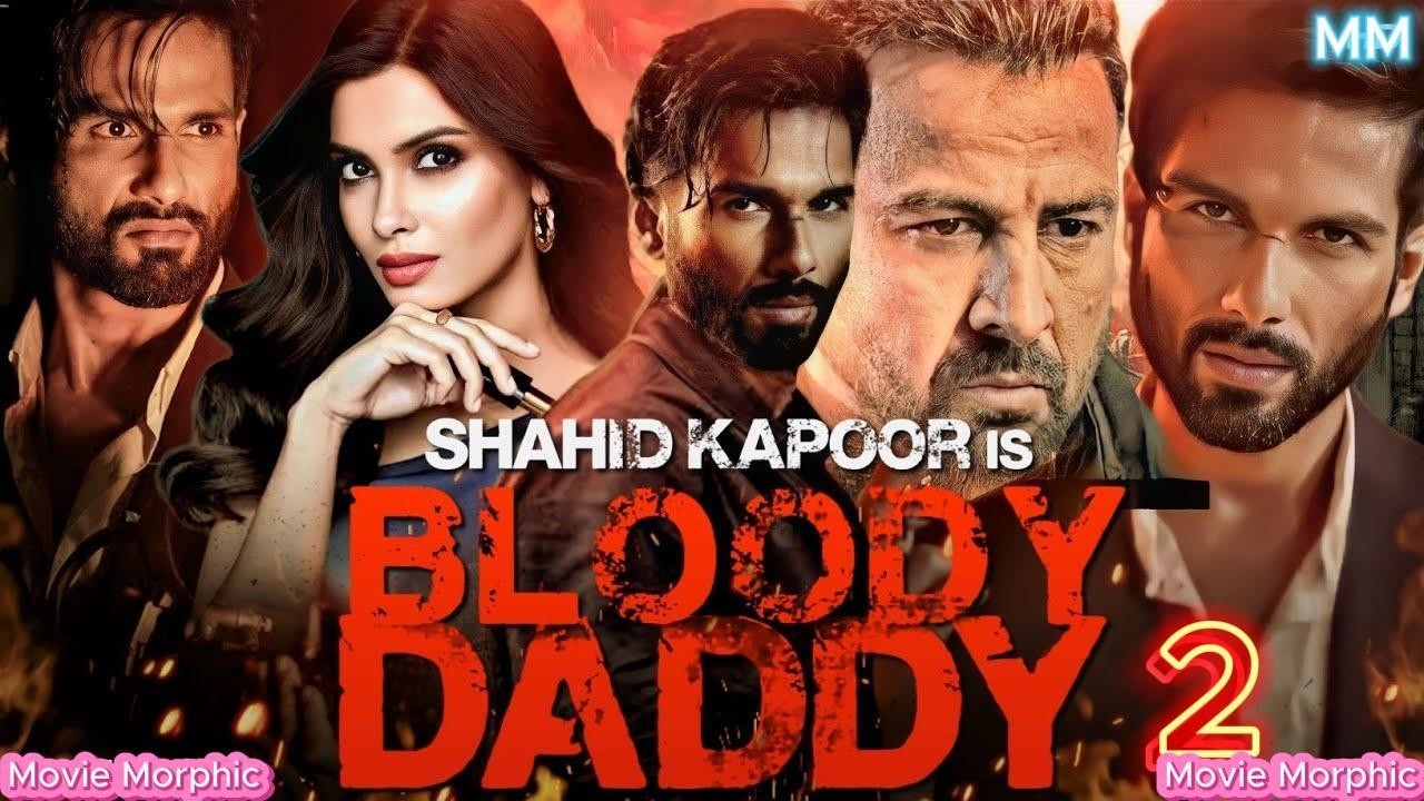 BLOODY DADDY 2 (2026) New Full Hindi Action Movie | Shahid Kapoor #moviemorphic #bollywoodmovies2026