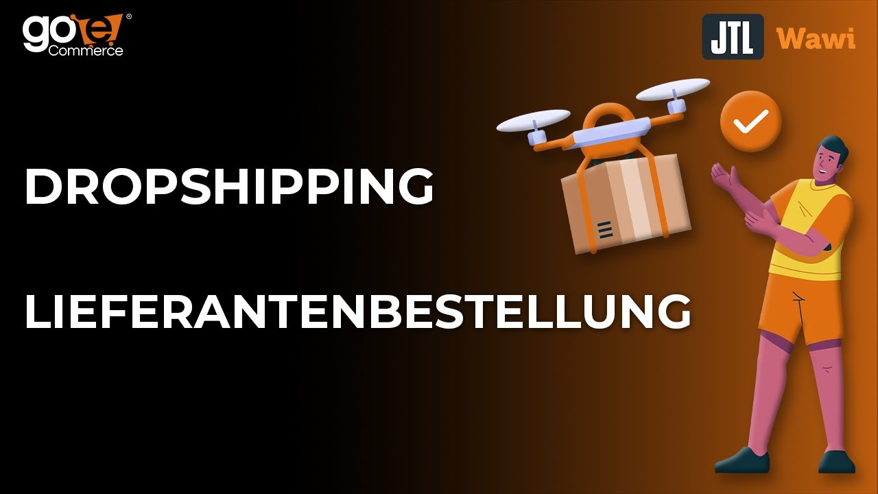 Dropshipping in JTL-Wawi: So erstellst du manuell Lieferantenbestellungen #jtl #ecommerce #erp