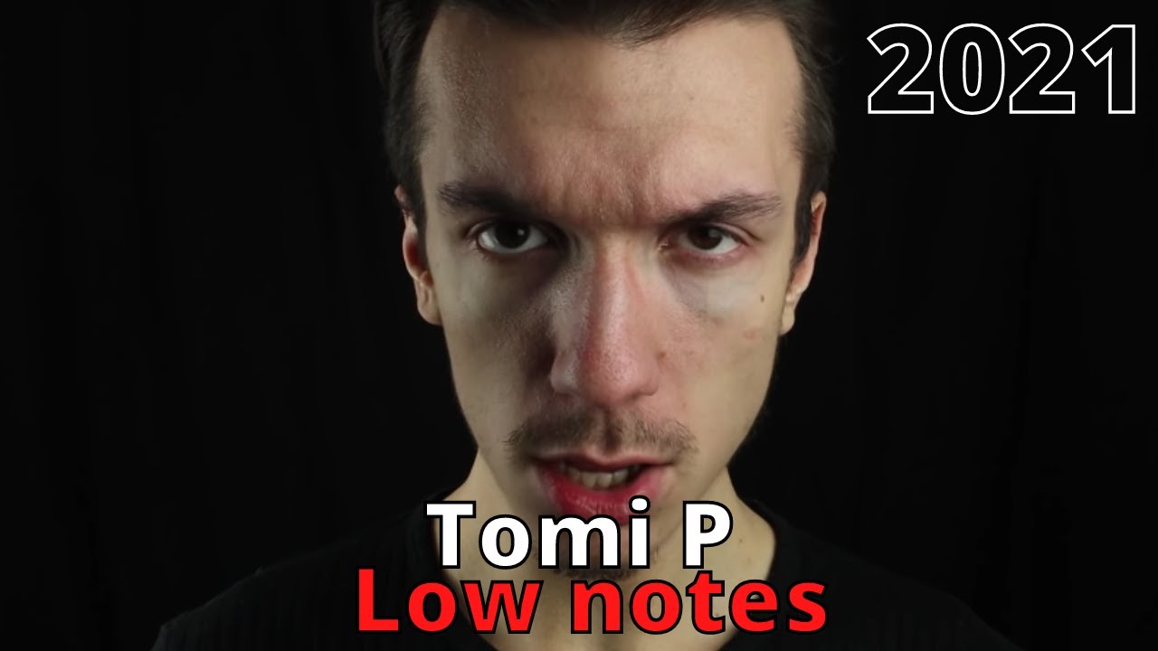 Tomi P low notes 2021