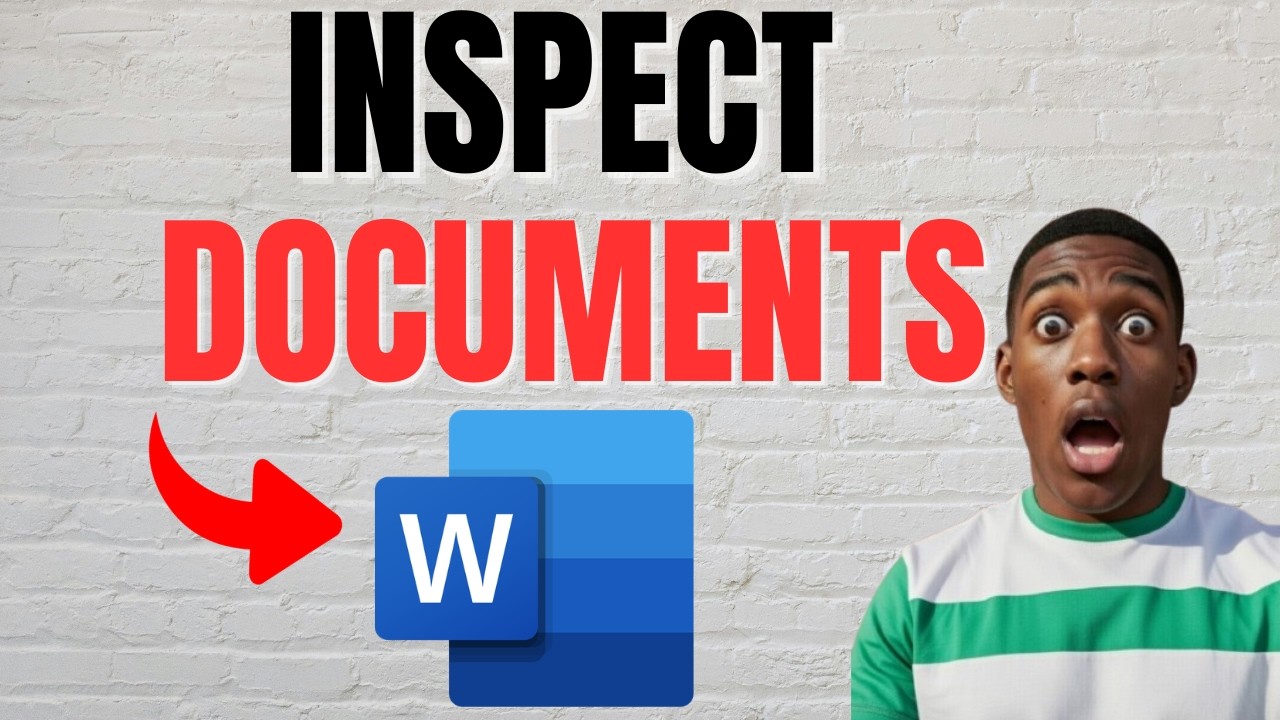 How to Inspect a Microsoft Word Document (Remove Hidden Data)