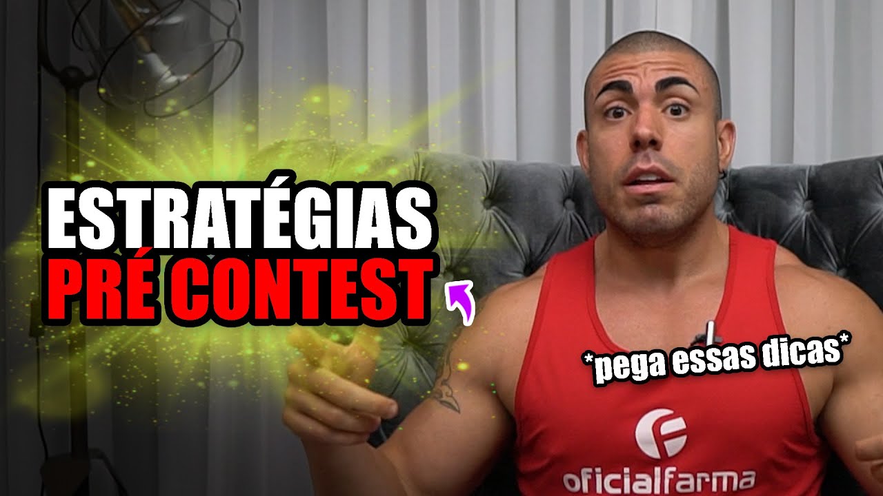 Estratégias nutricionais para pre contest