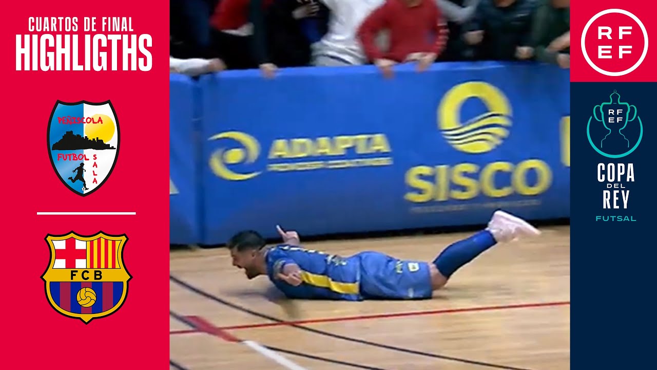 Resumen #CopaDelReyFS | Servigroup Peñíscola 4-3 Barça | Cuartos de final