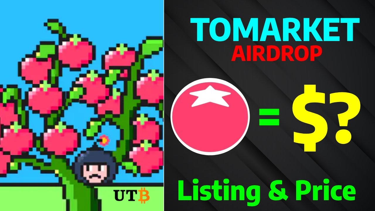 TOMARKET Airdrop Price Leaked (Tomarket Listing Date and Price) Tomarket Airdrop Withdraw Now Bank