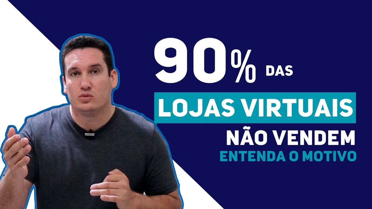 Entenda POR QUE 90% das LOJAS VIRTUAIS NÃO VENDEM!