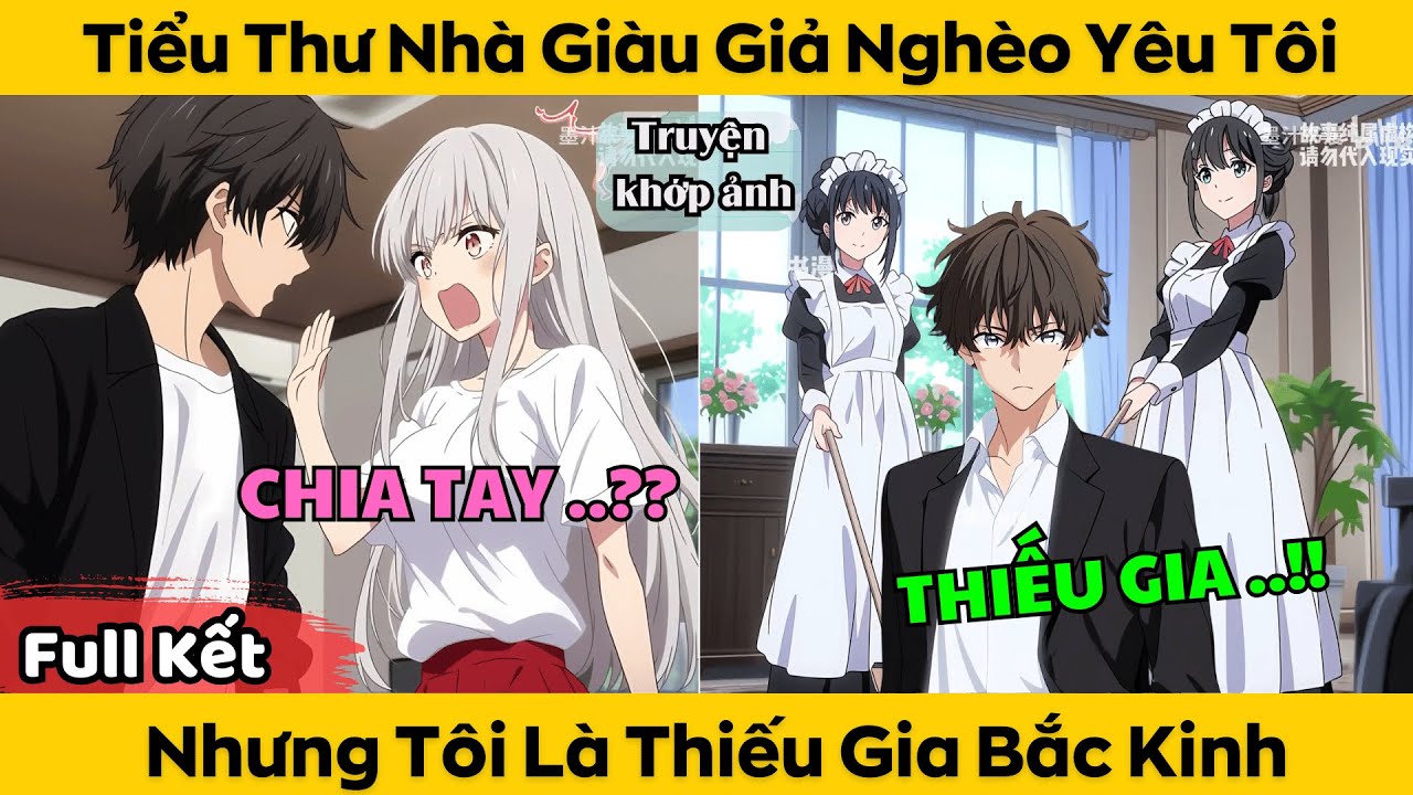 Trọn Bộ | Tiểu Thư Nhà Giàu Giả Nghèo Yêu Tôi - Nhưng Tôi Lại Là Thiếu Gia Bac Kinh