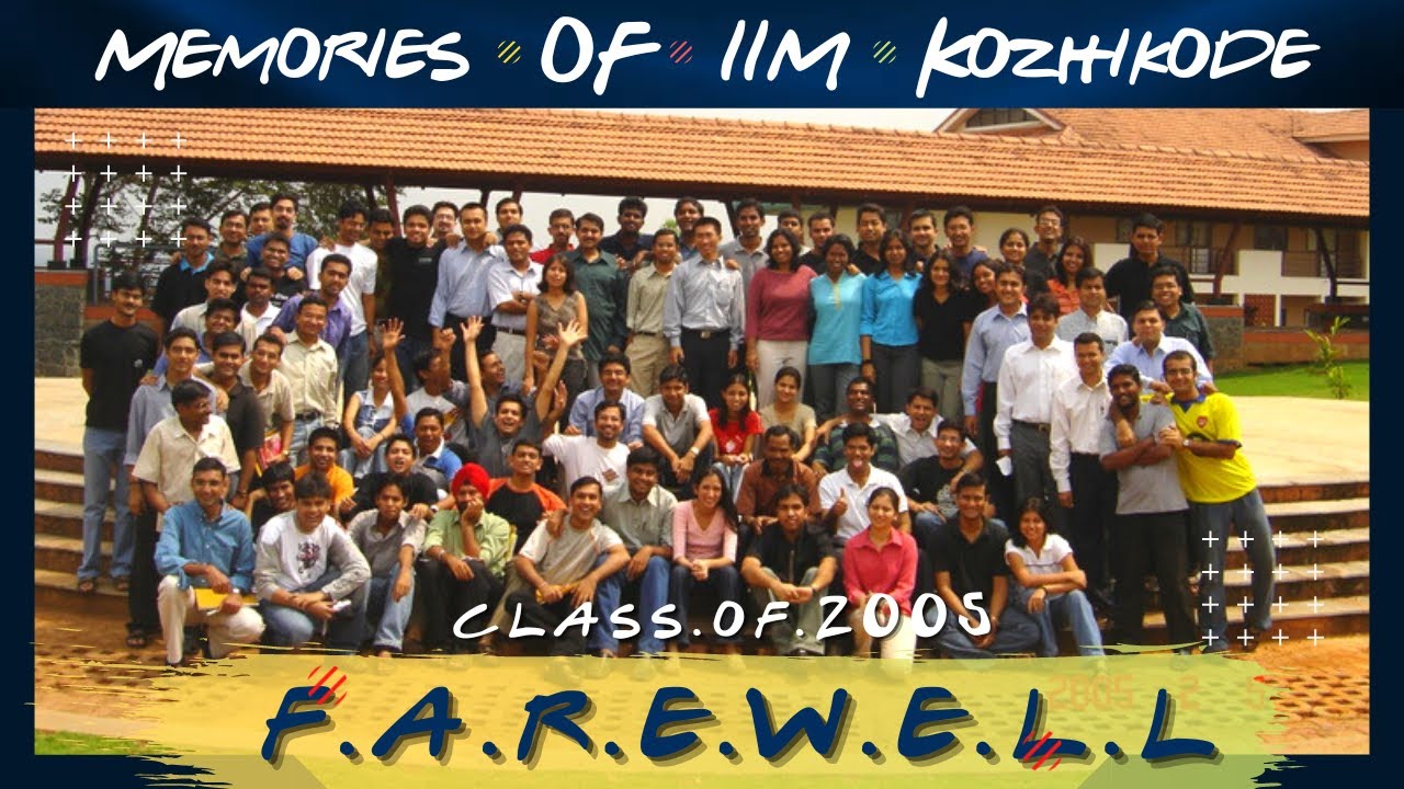 Farewell Class of 2005 | IIM Kozhikode