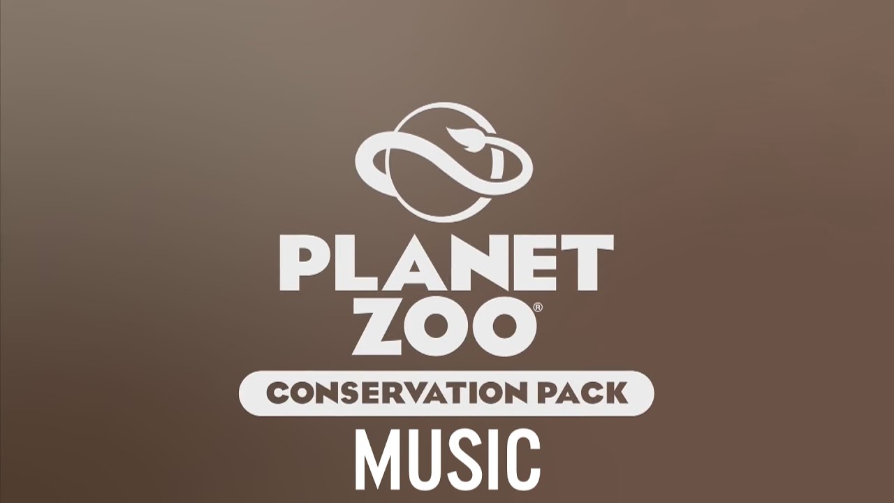 Planet Zoo - Conservation Pack Music