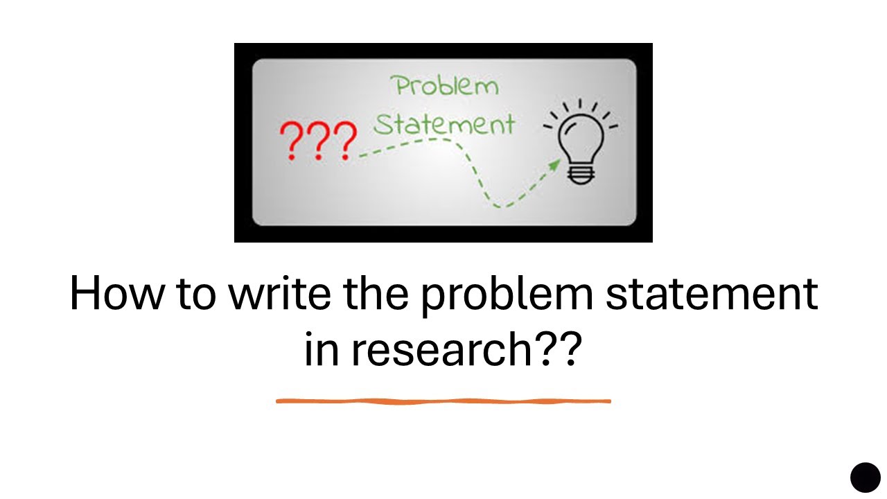 How to write the problem statement in research?? Loads of examples for easy understanding!!