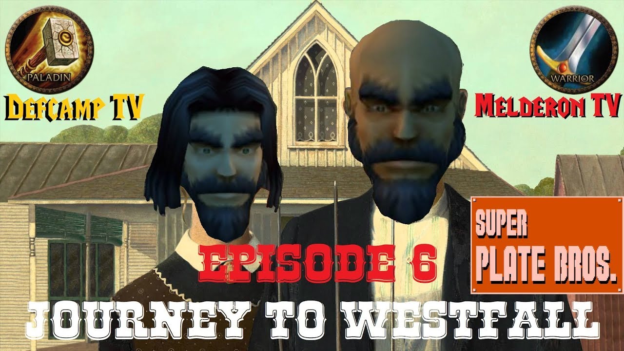 Super Plate Brothers - Episode 6: Journey to Westfall