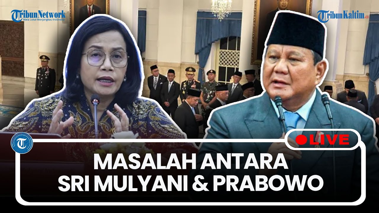 🔴LIVE: Pakar Ekonomi: Ada Masalah Antara Prabowo dan Sri Mulyani Yang Sudah Berlangsung Cukup Lama