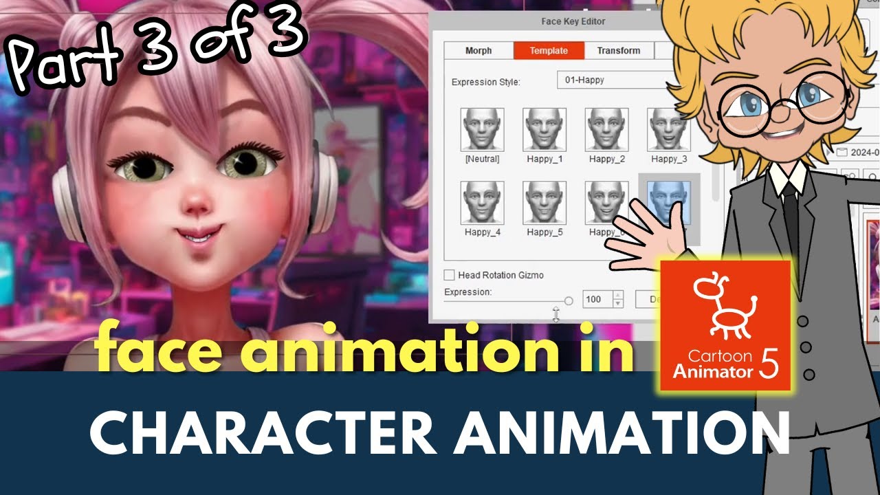 Master Cartoon Animator 5: Character Animation (3 of 3) - Expressive Face Animation using Templates