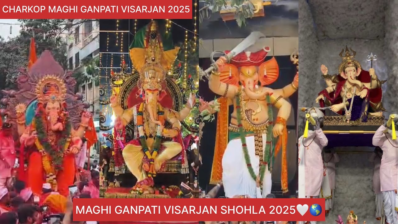 || MAGHI GANPATI VISARJAN 2025🤍|| KANDIVALI CHARKOP GANPATI VISARJAN || MUMBAI GANPATI VISARJAN 2025