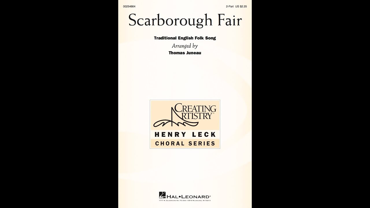 Scarborough Fair (2-Part Choir) - Arranged by Thomas Juneau