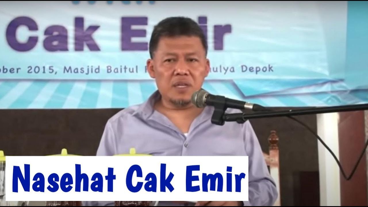 NASEHAT PEMANTAPAN AGAMA CAK EMIR TERBARU GENERASI PENERUS
