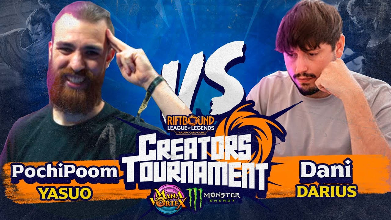 🏆 YASUO vs DARIUS HOOK (PochiPoom vs Dani (Runeboys)) | CREATORS TOURNAMENT Riftbound TCG