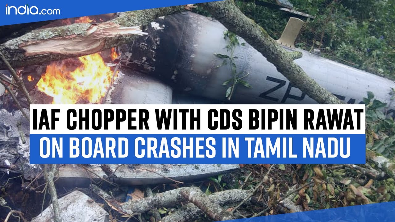 Breaking News: IAF chopper with CDS Bipin Rawat on board crashes in Tamil Nadu