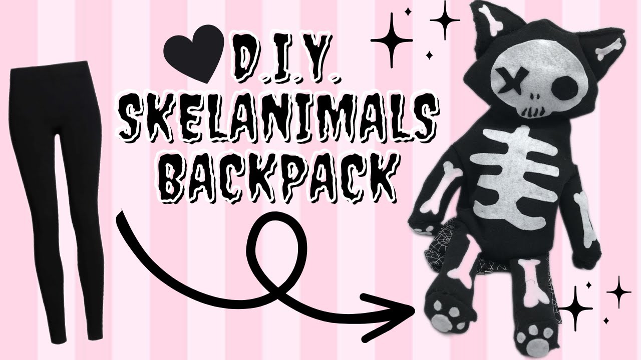 D.I.Y. Skelanimals Backpack/Plush (out of old leggings!)