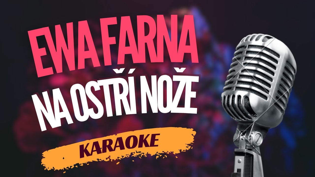 Karaoke - Ewa Farna - 