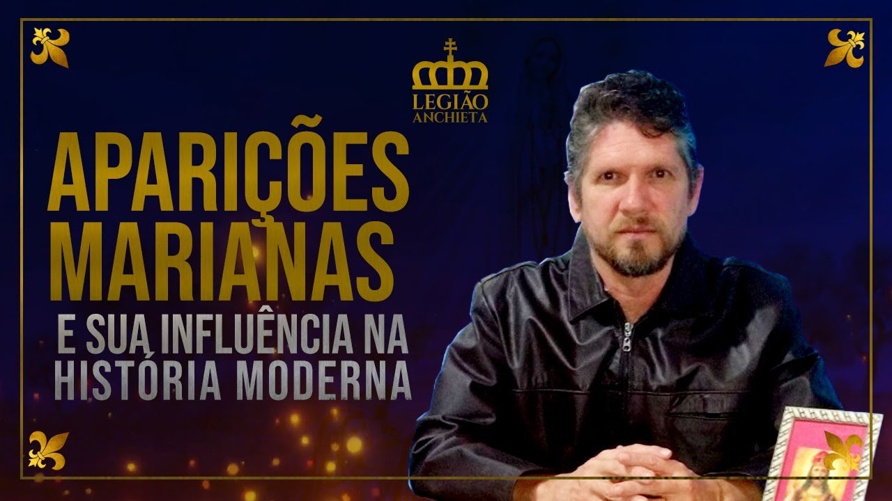 Aparições Marianas e Sua Influência na História Moderna - Prof. Carlos Bezerra