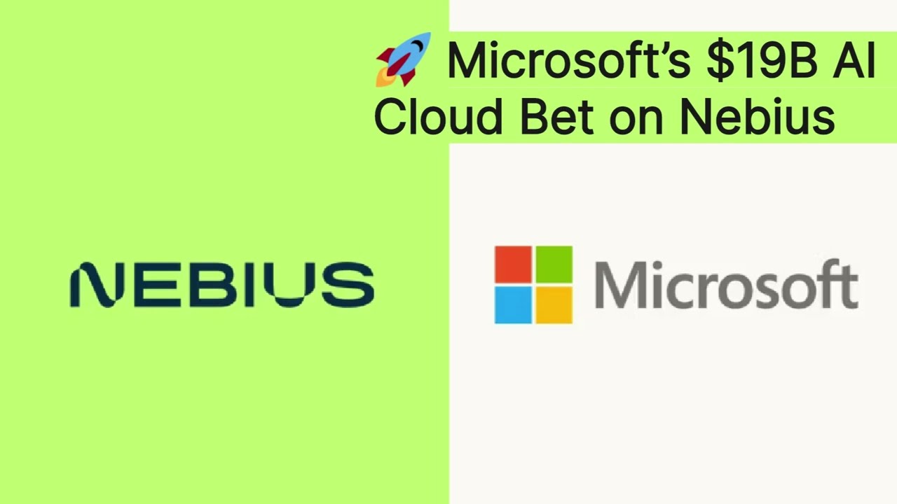 Microsoft&rsquo;s $19 4B Nebius Deal  Solving the AI Datacenter Crunch ⚡💻