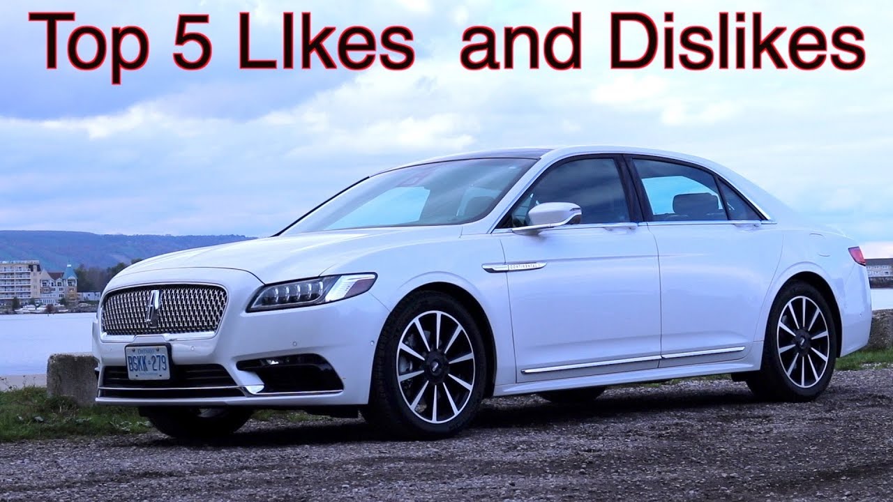 Lincoln Continental--TOP 5 LIKES & DISLIKES