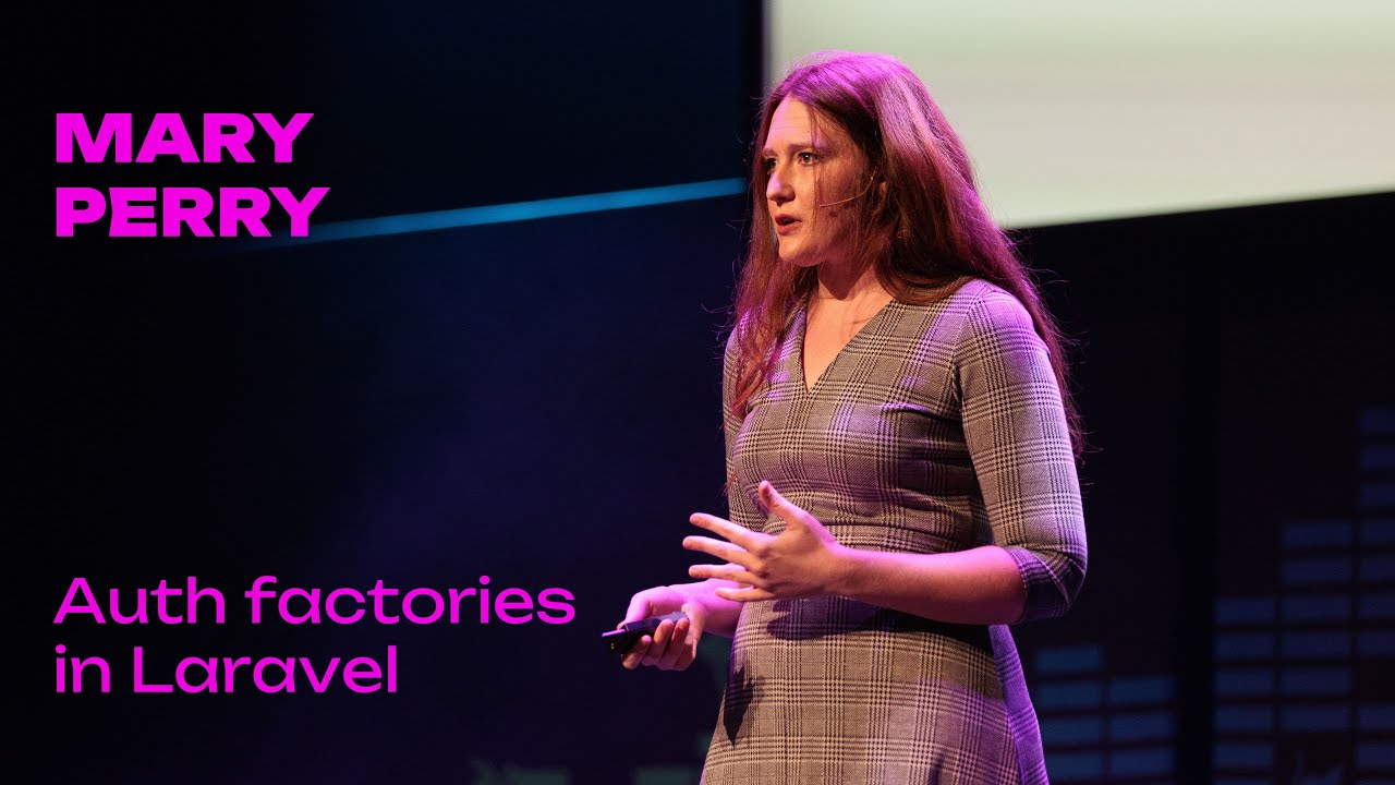 Mary Perry - Auth factories in Laravel - Laracon AU 2025