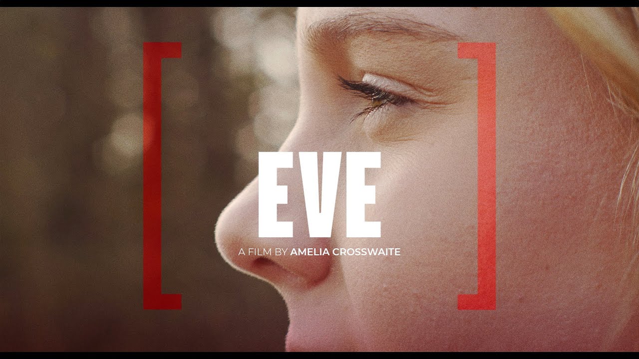Eve - Amelia Crosswaite - Wales High Media (A-Level Film Studies)