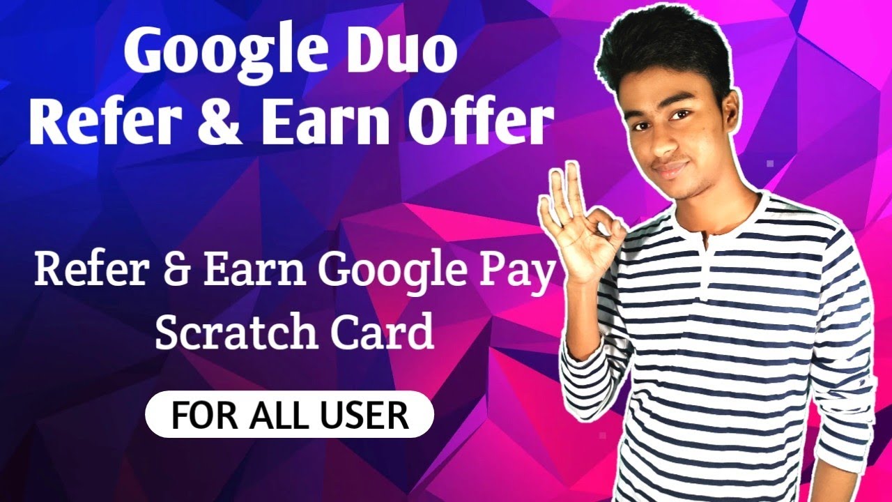 Google Duo Refer & Earn Offer For All User | How to Get Google Duo Refer Link