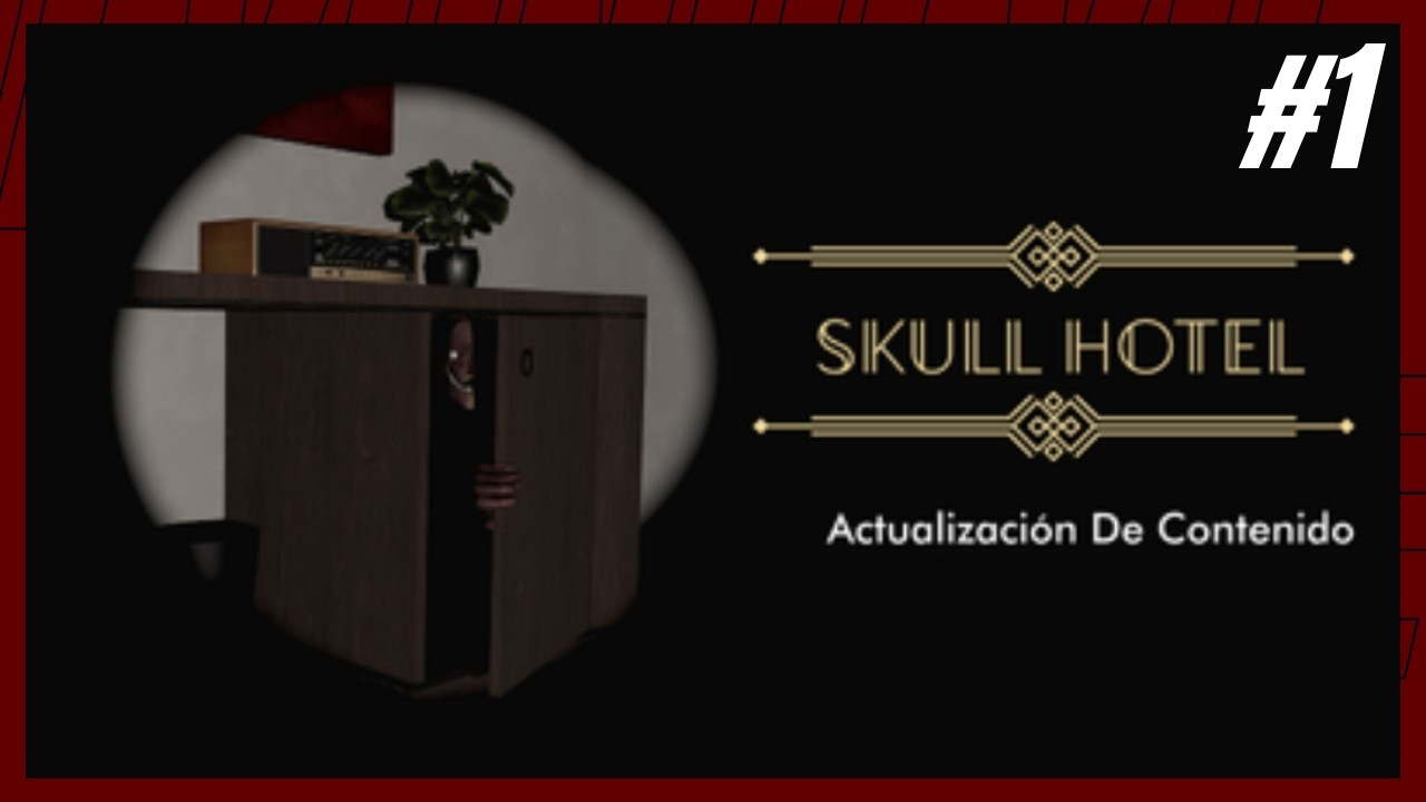 Skull Hotel capitulo 1 | Estoy en un hotel muy raro | Gameplay en Español