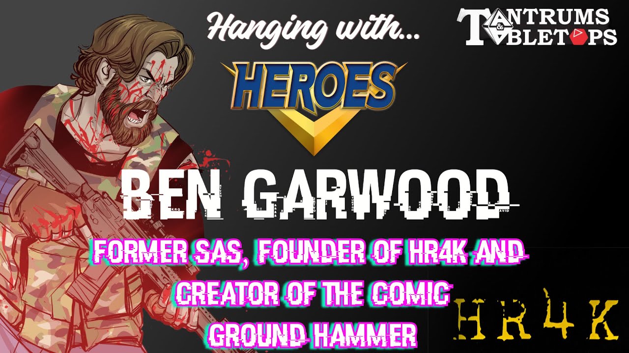A chat with Ben Garwood - creator of Ground Hammer, founder of HR4K and former SAS!