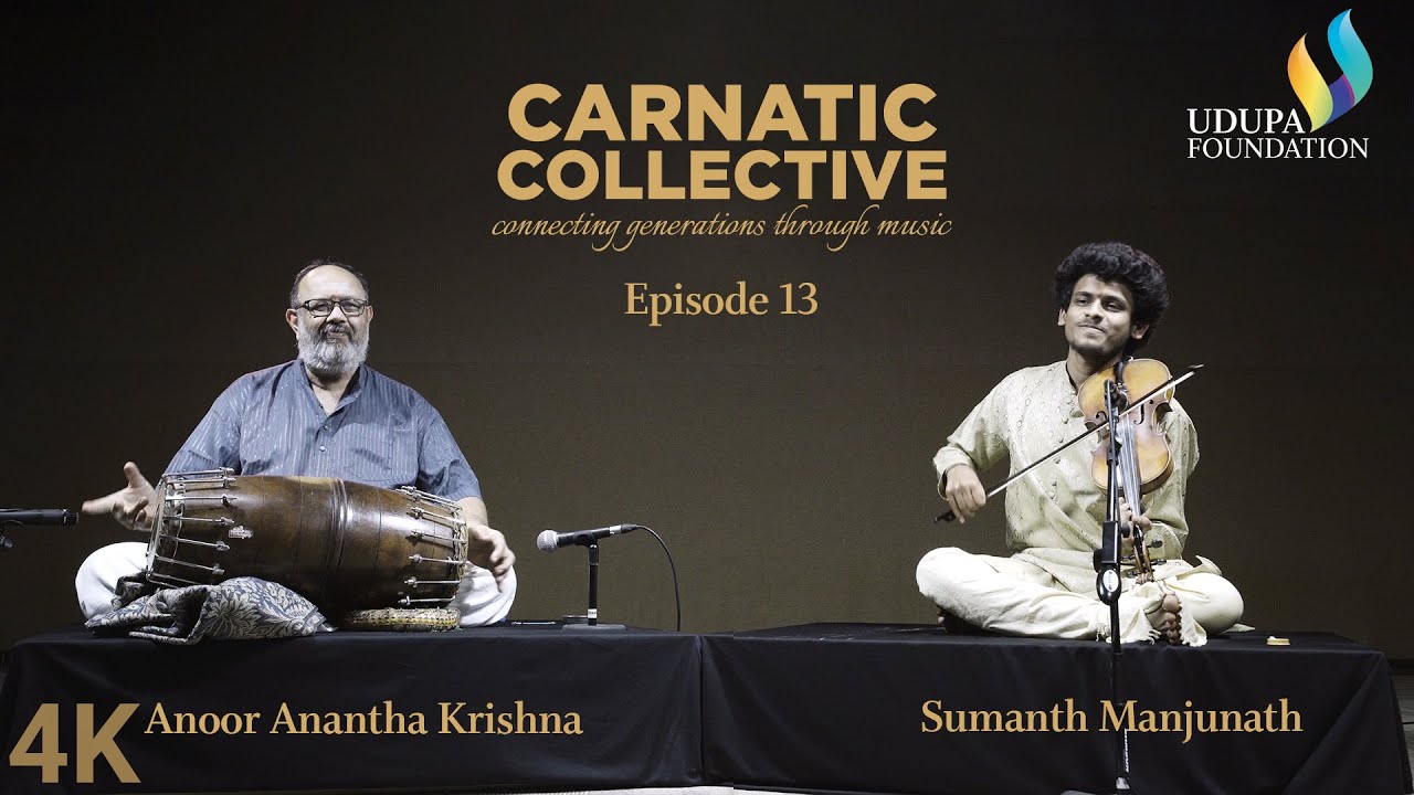 Udupa Foundation | Carnatic Collective | Episode 13 | Bhajan I Anoor AnanthaKrishna Sharma | Sumanth