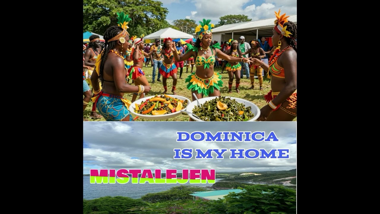 DOMINICA IS MY HOME - MISTALEJEN