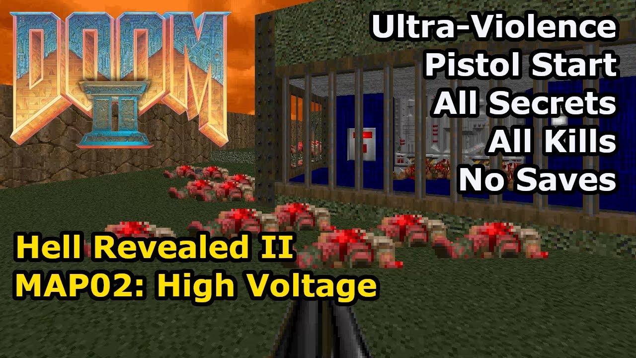 Doom II: Hell Revealed II - MAP02: High Voltage (Ultra-Violence 100%)