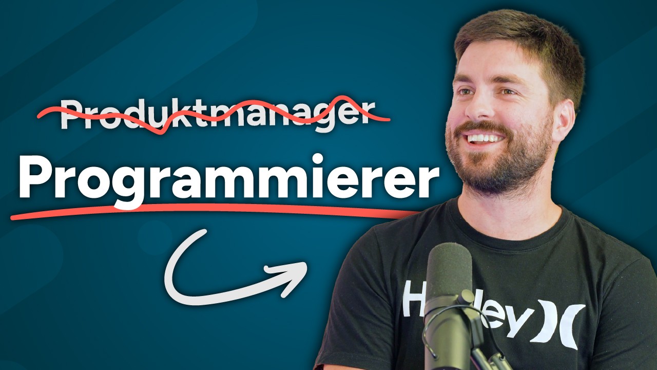 Vom Produktmanager zum Programmierer - Podcast mit Softwareentwickler Arne