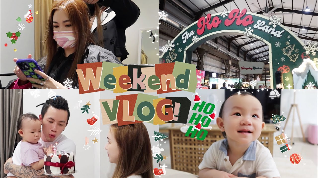 【VLOG #74】Kidinn两次的生日惊喜🎂 ｜ 带Hannah回马六甲参加婚宴！｜接头发❤️ ｜Hoholand圣诞市集🎄