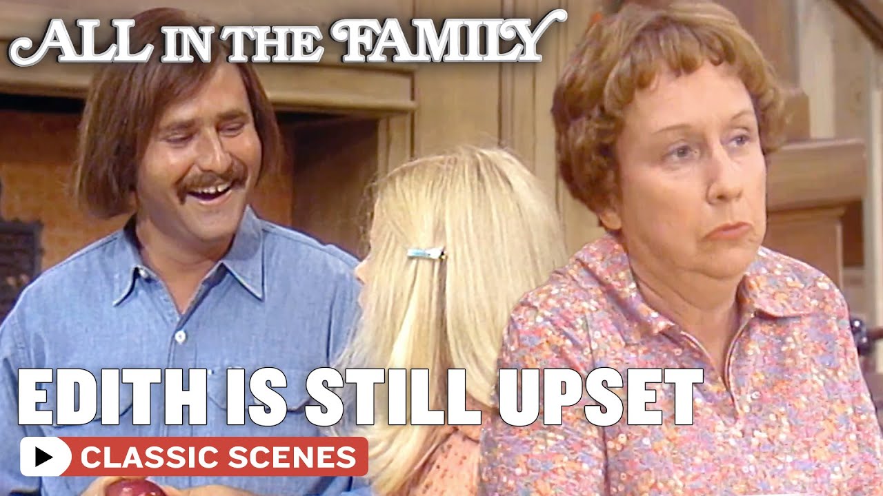 Edith Is Still Angry With Archie (ft. Jean Stapleton) | All In The Family
