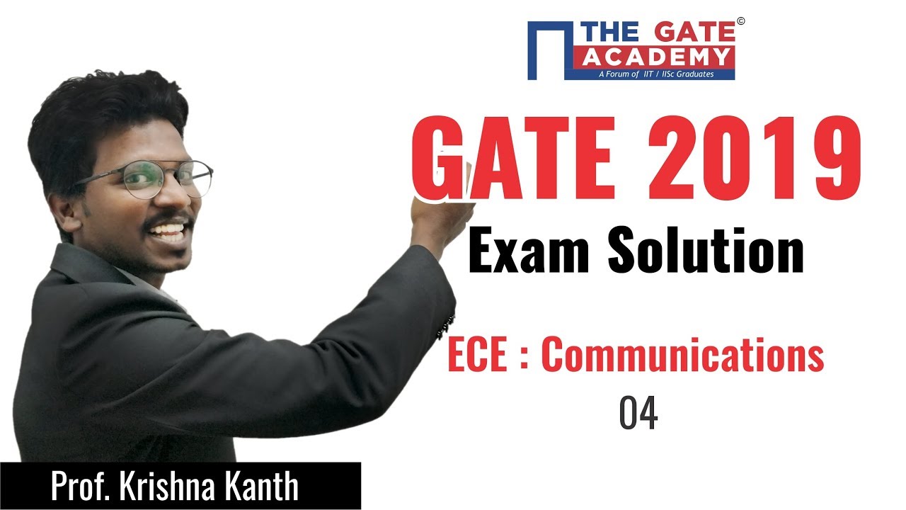 GATE 2019 Answer Key - Video Solutions for ECE | Communication - 04