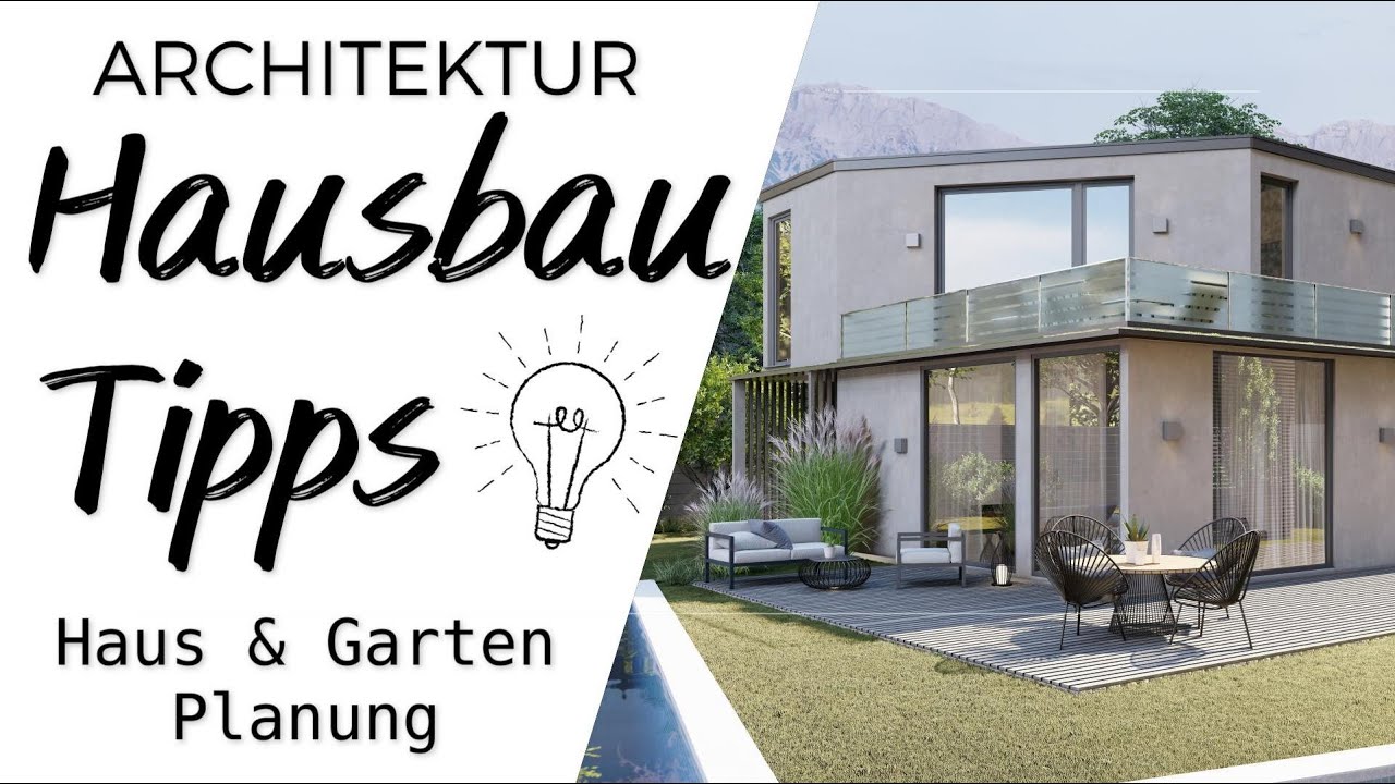 ❖ Besser Planen - HAUSBAU TIPPS für ein traumhaftes Zuhause mit Garten | Architektur und Design 4K