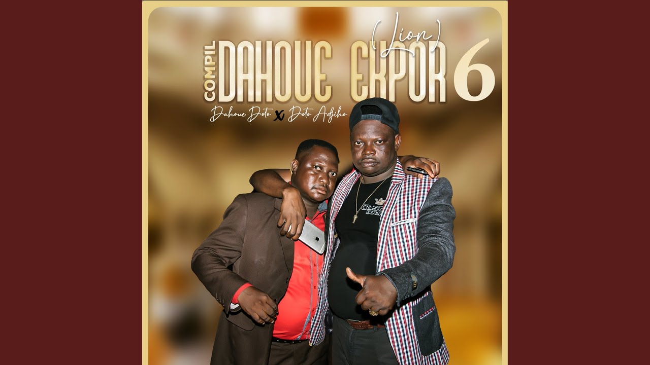 Min Wa Nou - Dahoue Doto feat Doto Adjiho