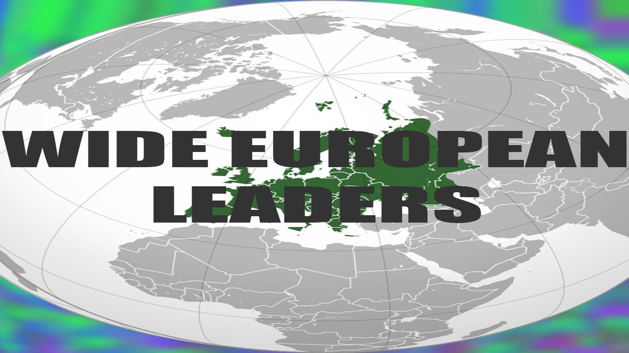 Wide European Leaders