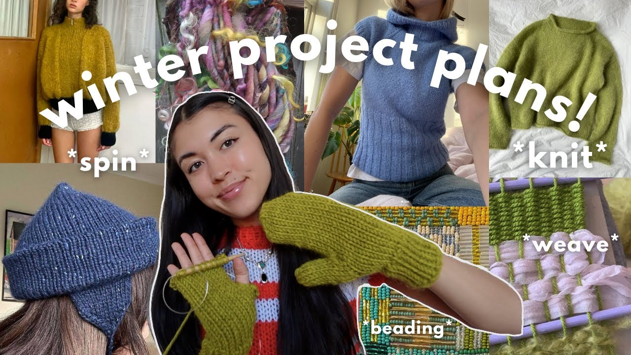 my winter project plans! | (winter knitting, sewing, and cozy crafting ideas)