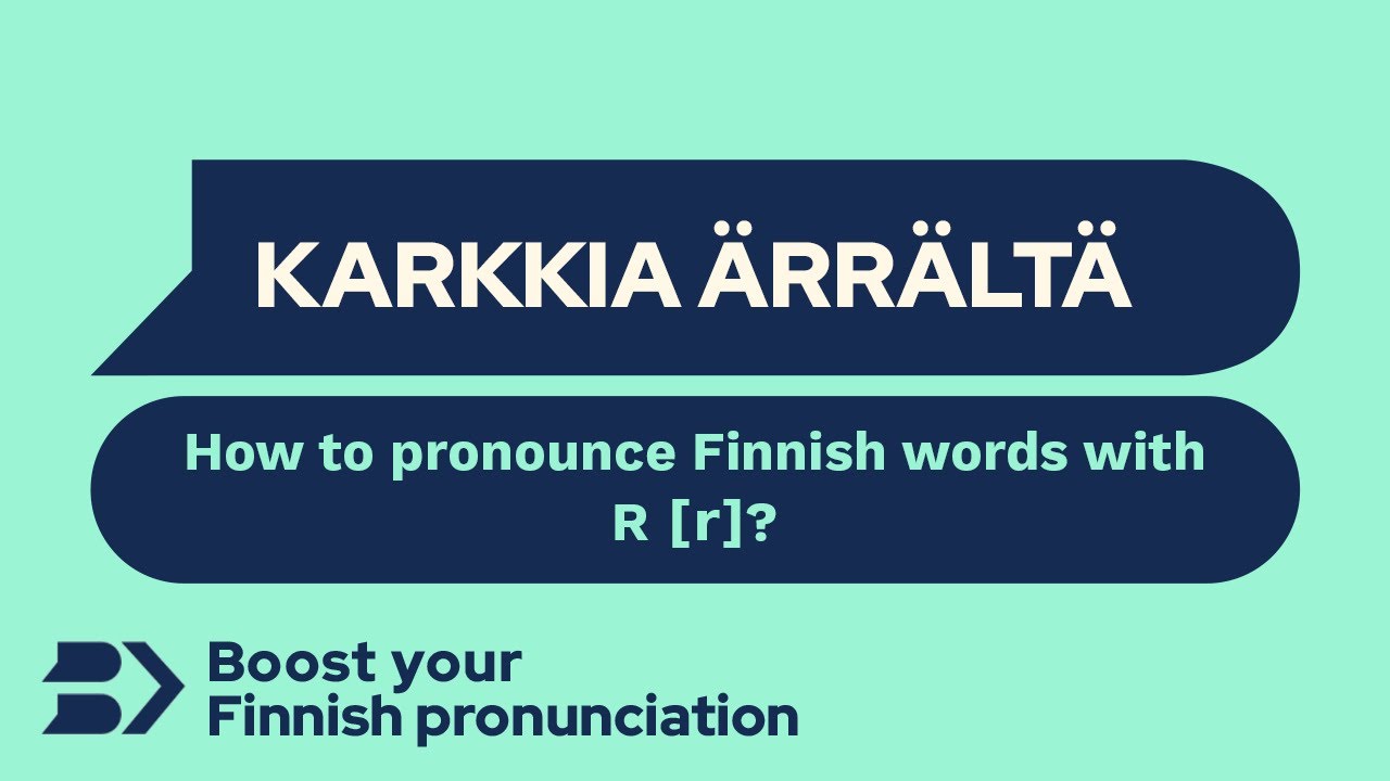 Karkkia Ärrältä: How to pronounce Finnish words with R [r]?
