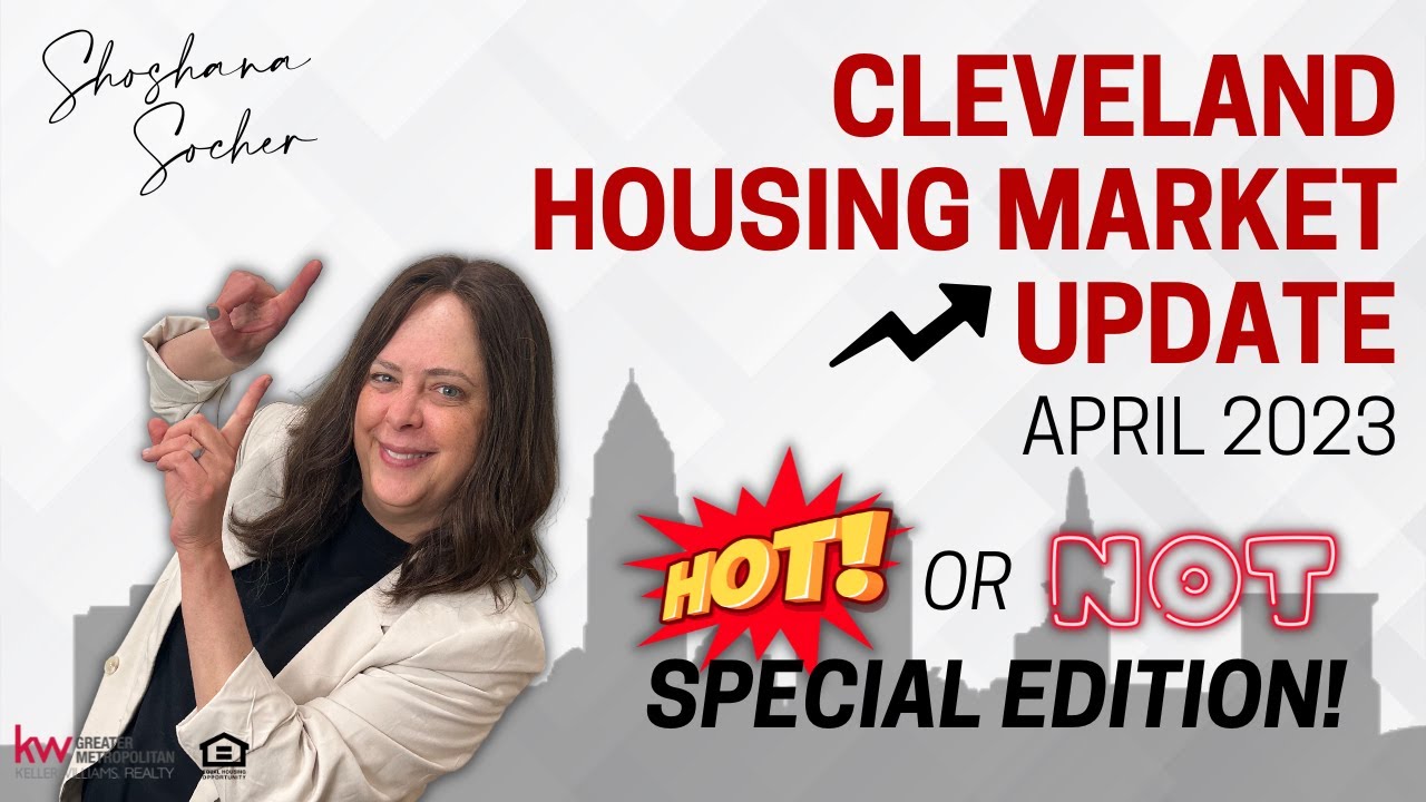 Cleveland Housing Market - What's Hot and what's Not! | April Market Update 2023