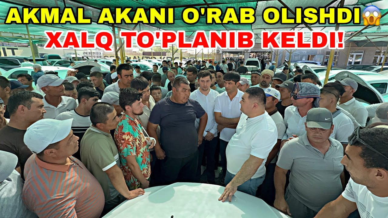 26 IYUL OSIYO AVTO AKMAL AKADAN REAL SAVDO. AKMAL AKANI O&rsquo;RAB OLISHDI😱! XALQ TO&rsquo;PLANIP KELDI