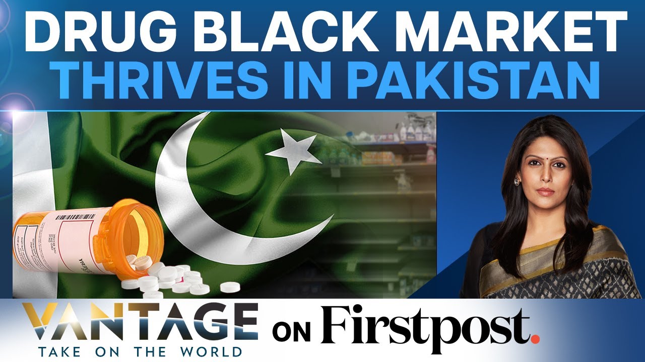 Saving Lives or Bankruptcy? Pakistan Faces Massive Shortage of Medicines | Vantage with Palki Sharma