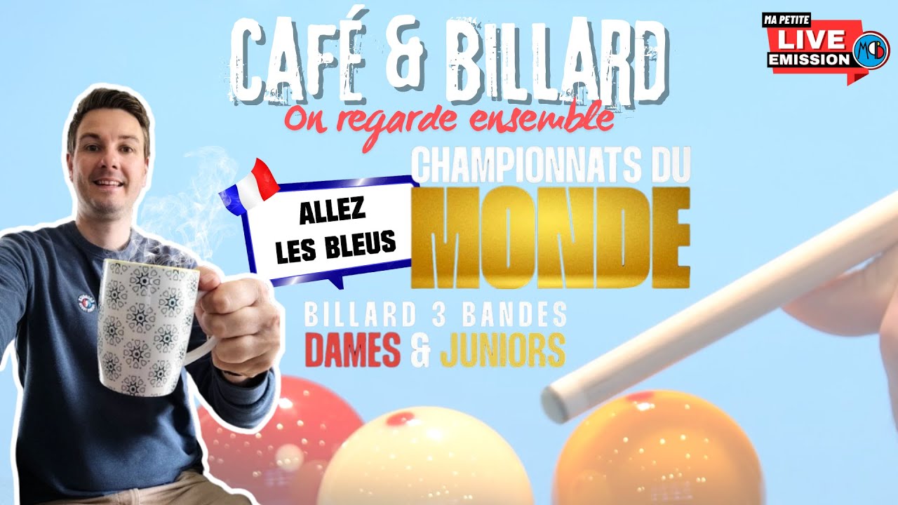 Café & Billard I On regarde ensemble I Championnats du monde 3 bandes Dames - Blois