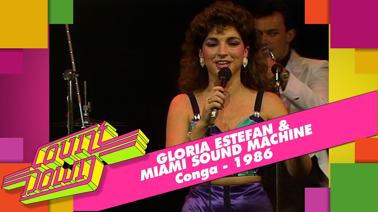Gloria Estefan & Miami Sound Machine - Conga (Countdown, 1986)