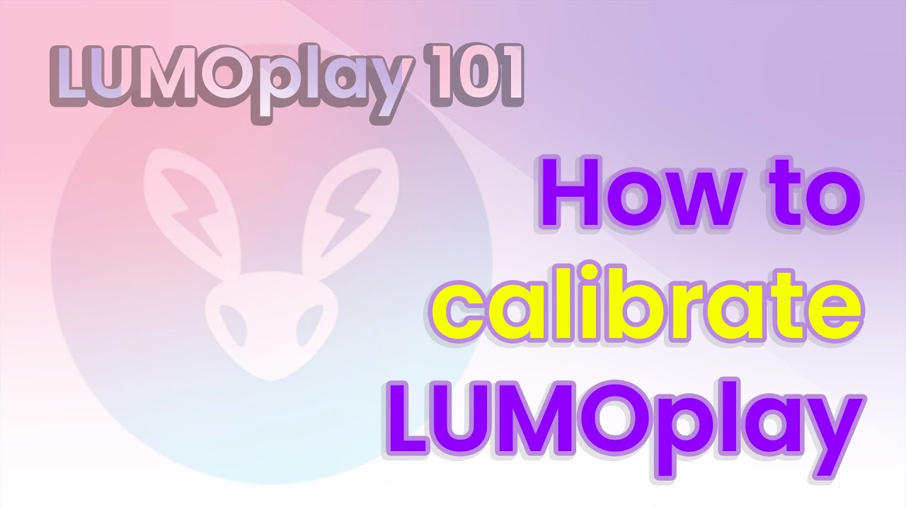 Как откалибровать систему LUMOplay