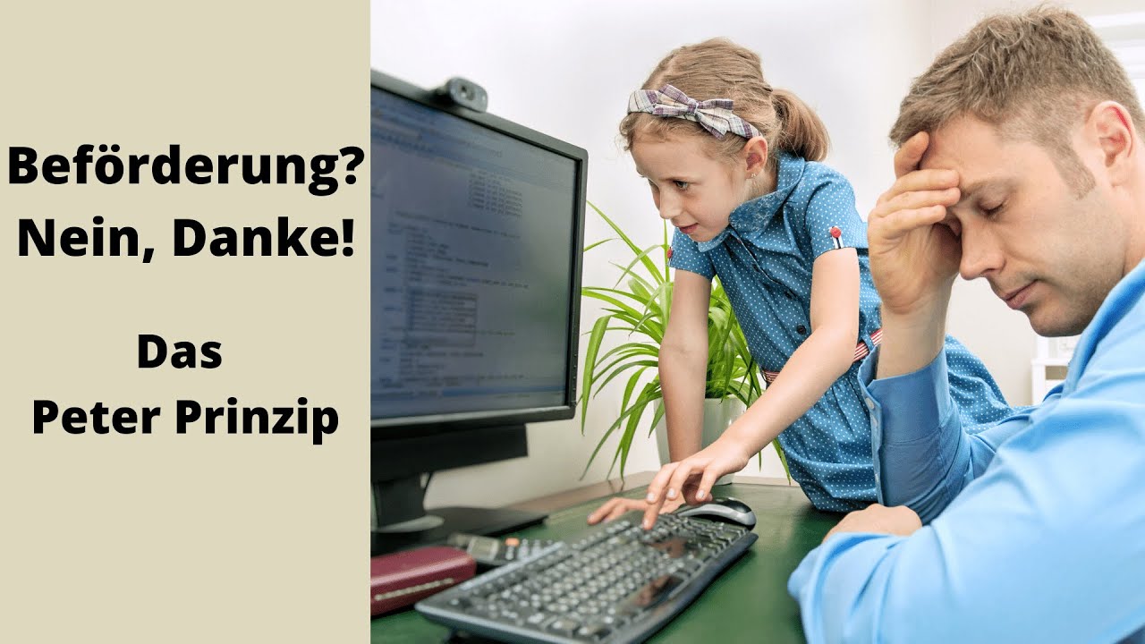Eine Beförderung? Nein, Danke! Das Peter  Prinzip